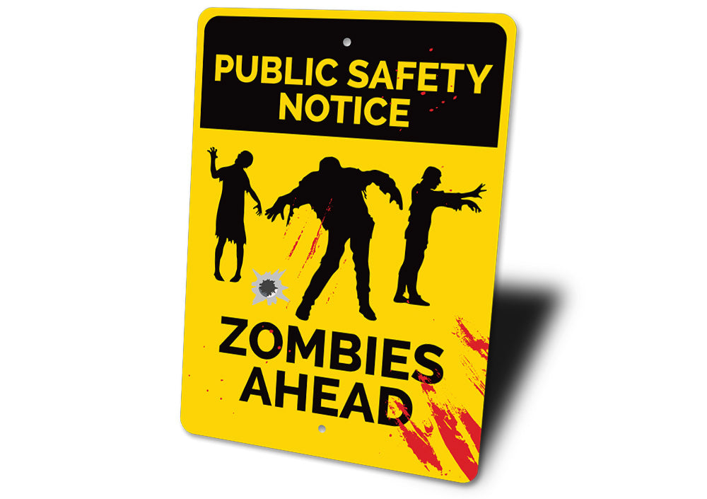 Public Safety Notice Zombie Sign