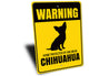 Chihuahua Warning Sign