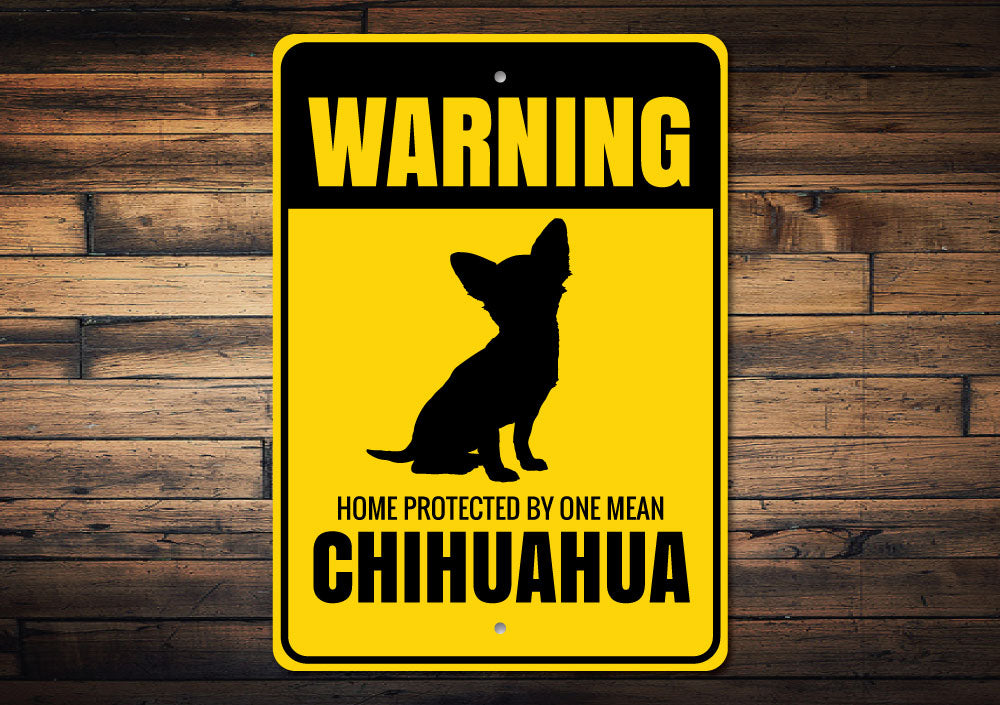 Chihuahua Warning Sign