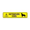 Retriever Crossing Sign Aluminum Sign