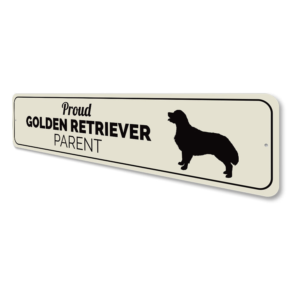 Dog Parent Sign Aluminum Sign