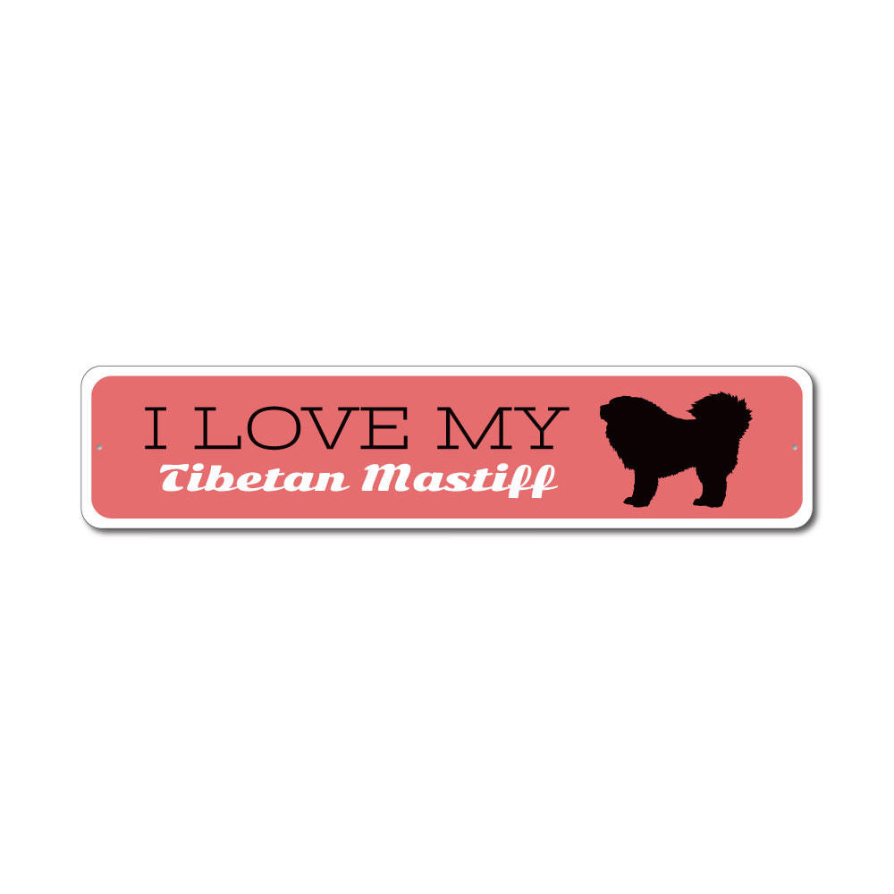 Tibetan Mastiff Lover Sign Aluminum Sign