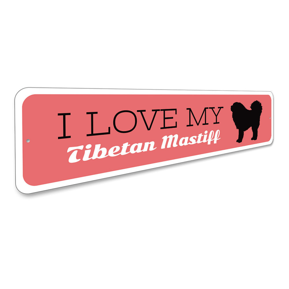 Tibetan Mastiff Lover Sign Aluminum Sign