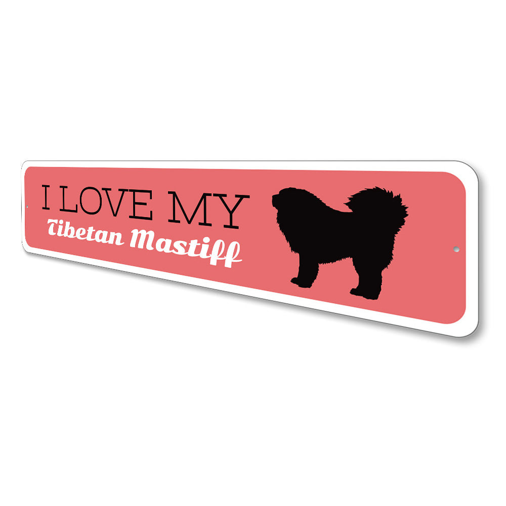 Tibetan Mastiff Lover Sign Aluminum Sign