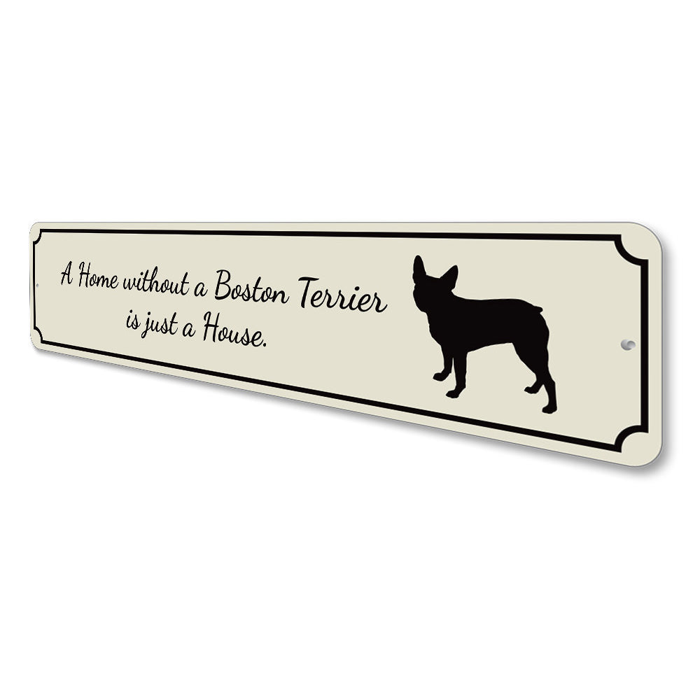 Boston Terrier House Sign Aluminum Sign