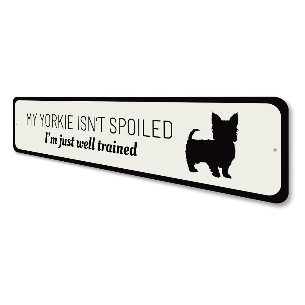 Funny Yorkie Sign Aluminum Sign