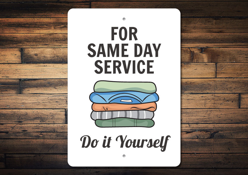 Same Day Service Laundry Sign