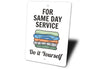 Same Day Service Laundry Sign