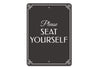 Seat Yourself Sign