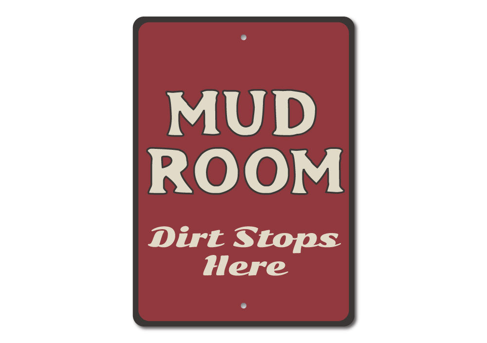 Mud Room Sign Aluminum Sign
