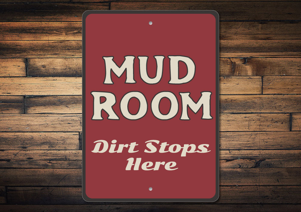 Mud Room Sign Aluminum Sign