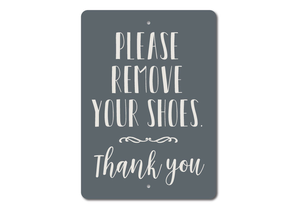 Remove Shoes Sign Aluminum Sign