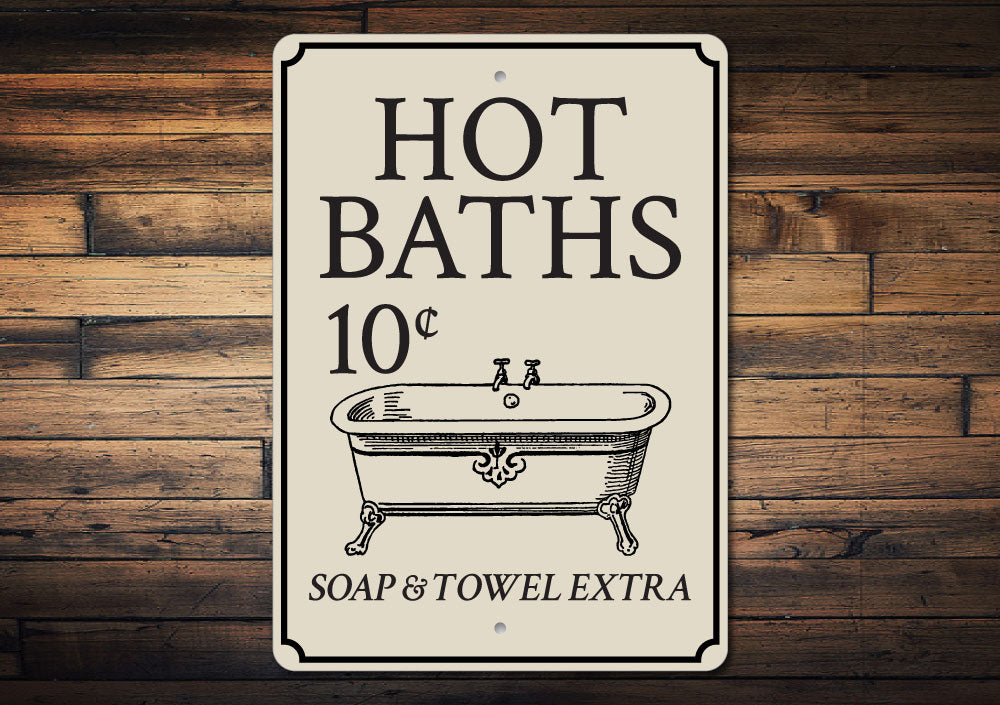 Hot Baths Sign Aluminum Sign