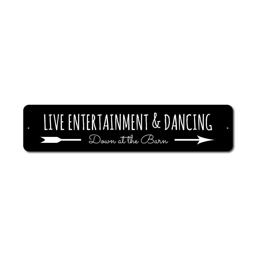 Live Entertainment Sign Aluminum Sign