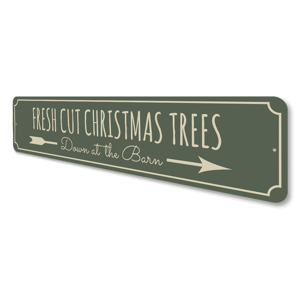 Fresh Cut Christmas Trees Barn Sign Aluminum Sign