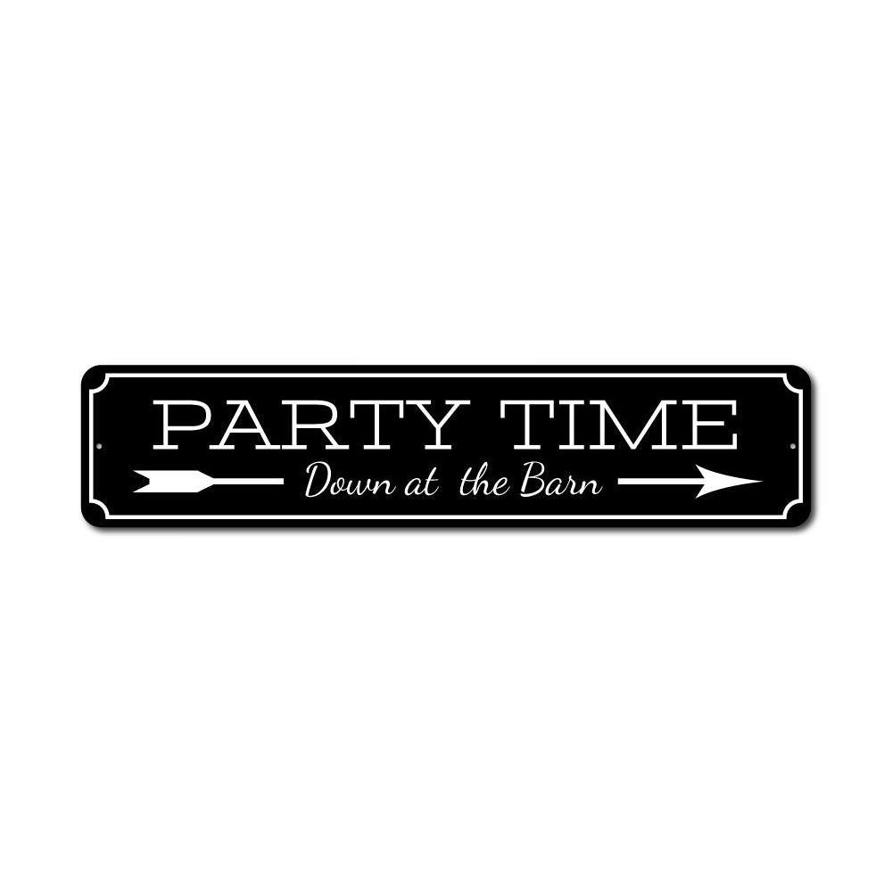 Party Time Sign Aluminum Sign