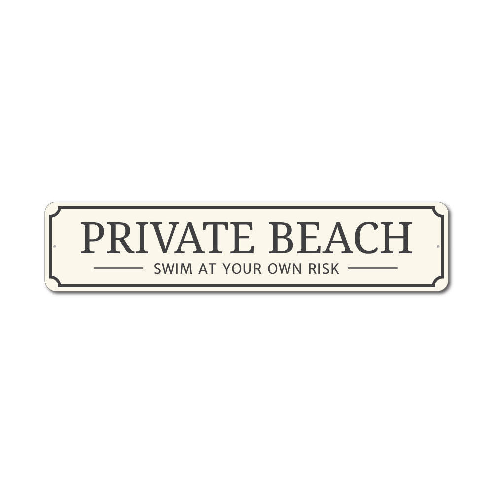 Private Beach Entrance Sign Aluminum Sign