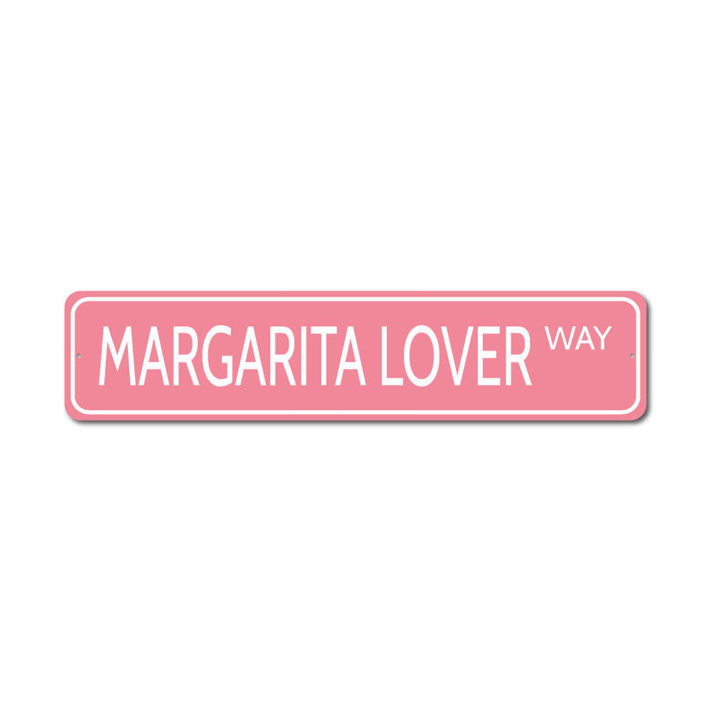 Margarita Lover Sign Aluminum Sign