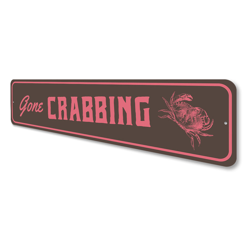 Gone Crabbing Sign Aluminum Sign