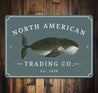 North American Trading Company Sign