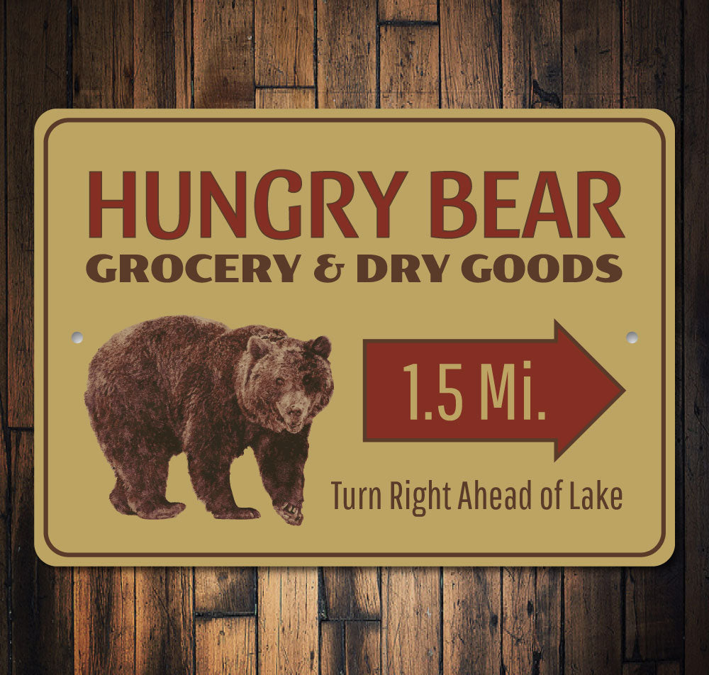 Hungry Bear Sign
