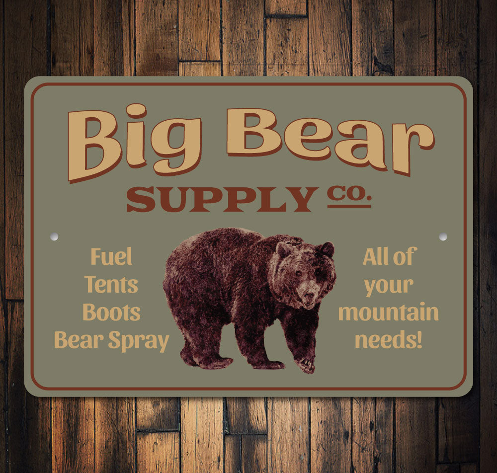 Big Bear Supply Company Sign