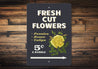 Fresh Cut Flowers Sign