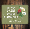 Pick Flowers Sign