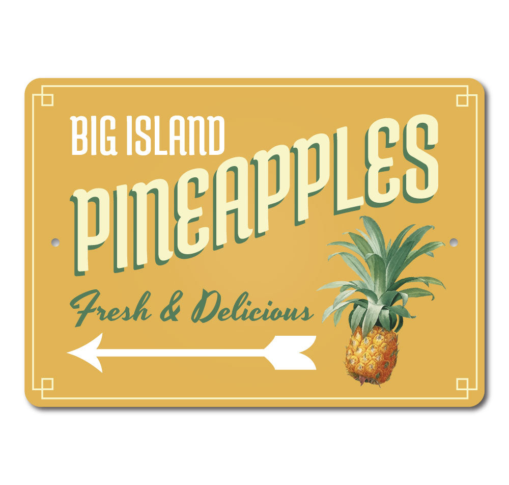 Big Island Pineapples Sign