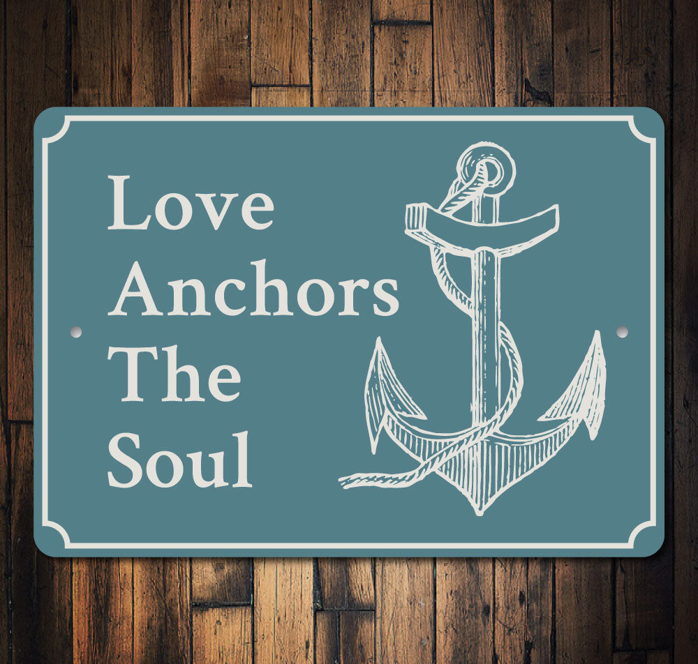 Love Anchors the Soul Sign