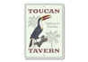 Toucan Tavern Sign Aluminum Sign