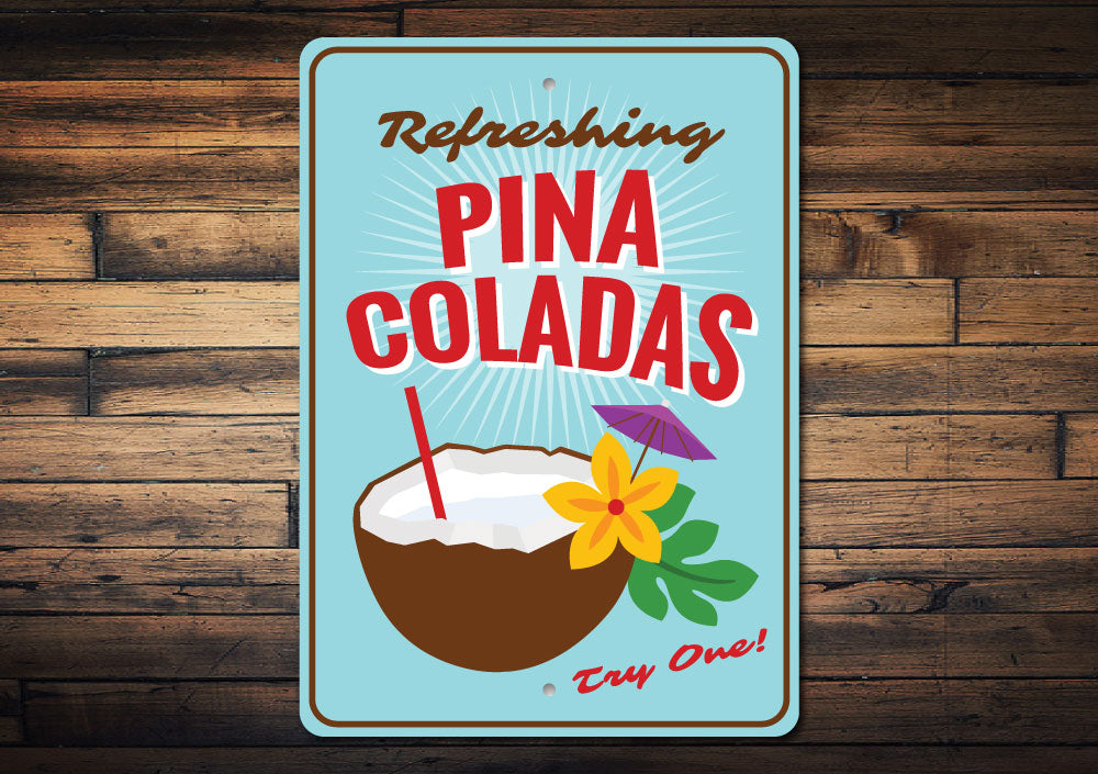 Pina Coladas Bar Sign