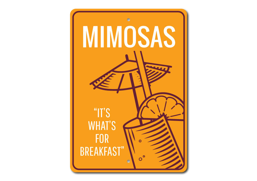 Mimosas Sign Aluminum Sign