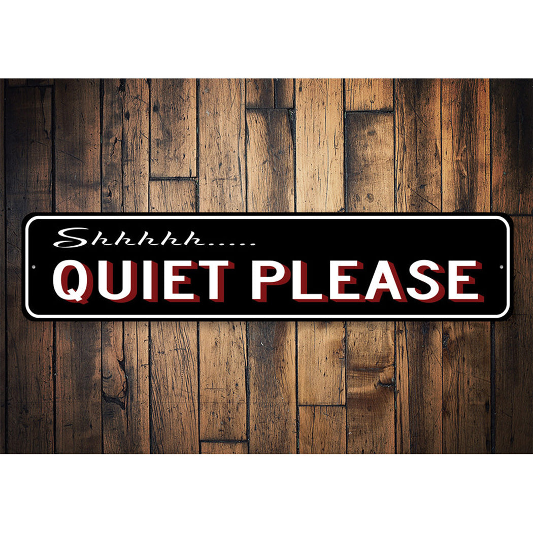 Shhh Quiet Please Home Sign