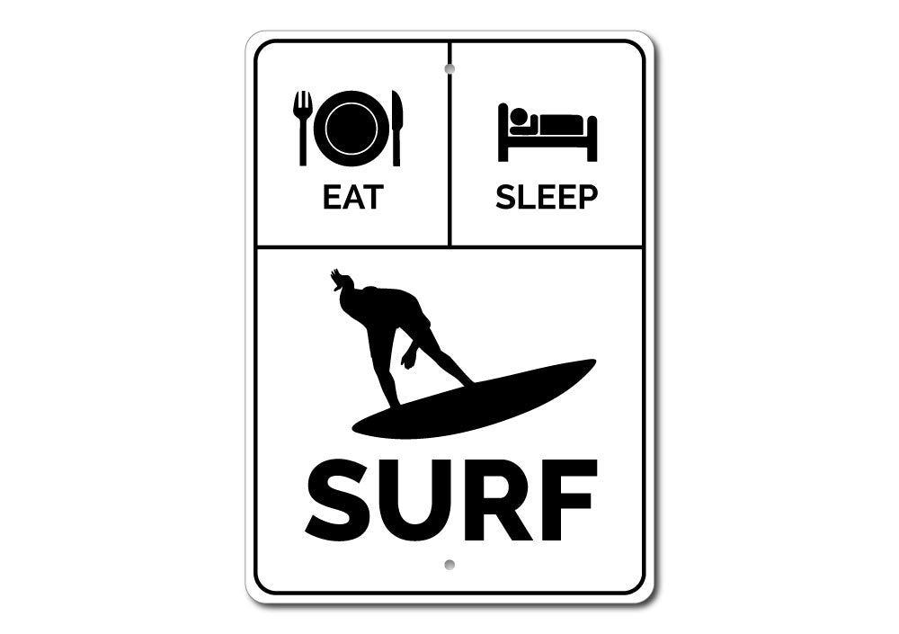 Eat Sleep Surf Sign