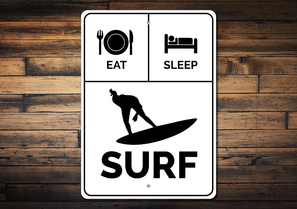 Eat Sleep Surf Sign