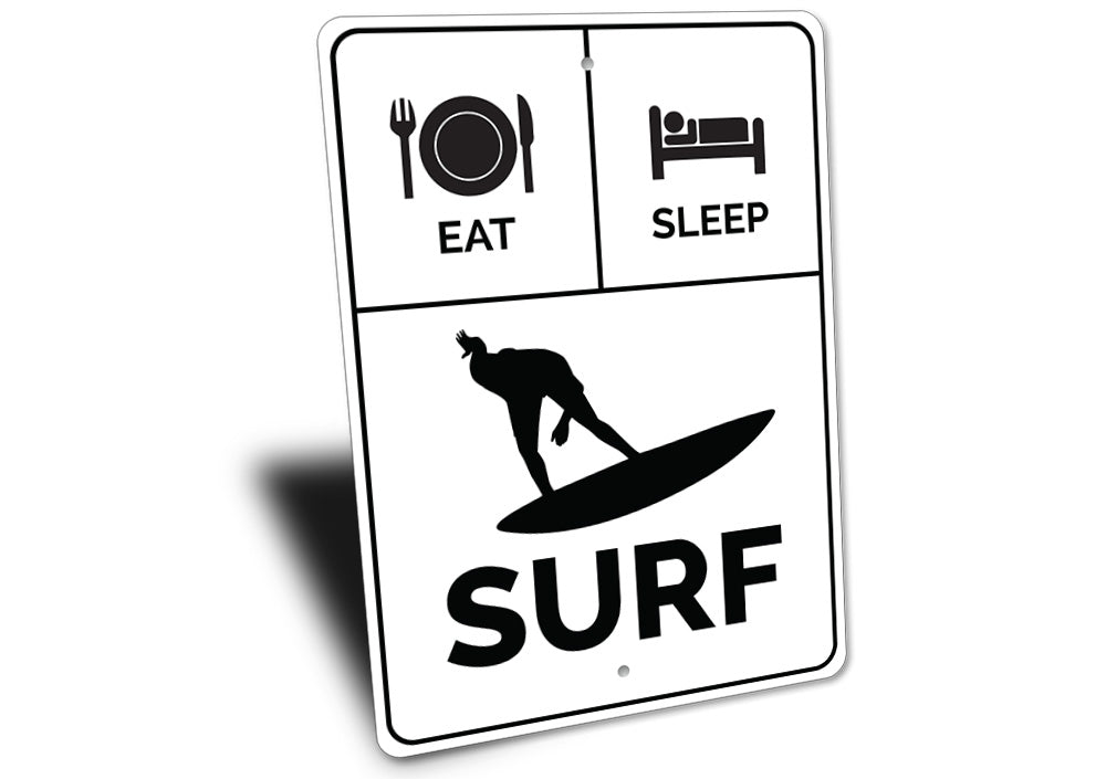 Eat Sleep Surf Sign