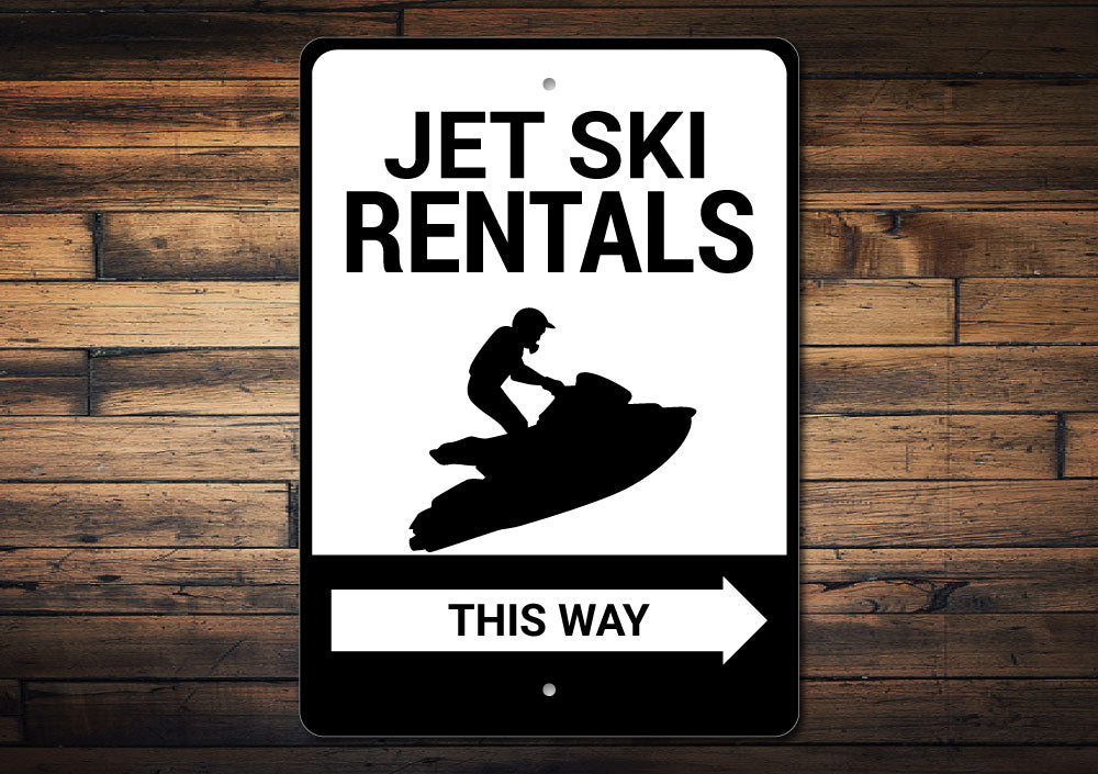 Jet Ski Rentals This Way Sign