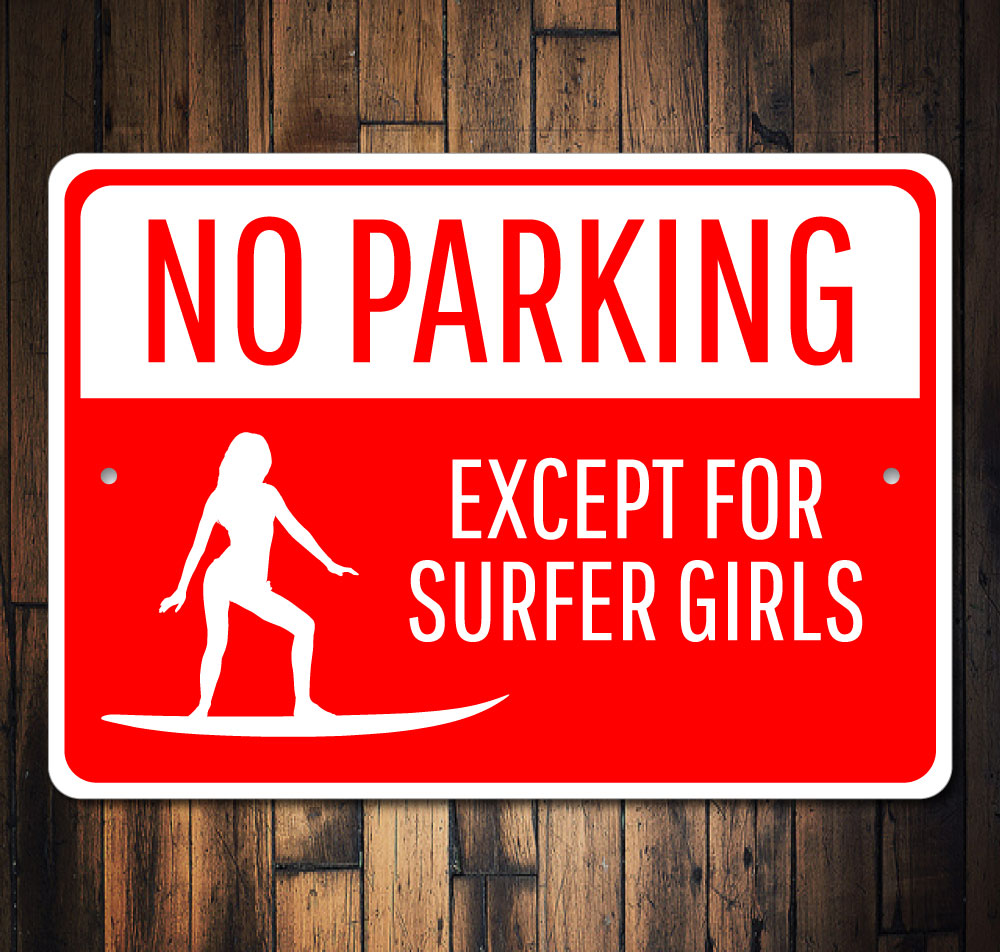 Surfer Girl Parking Only Sign