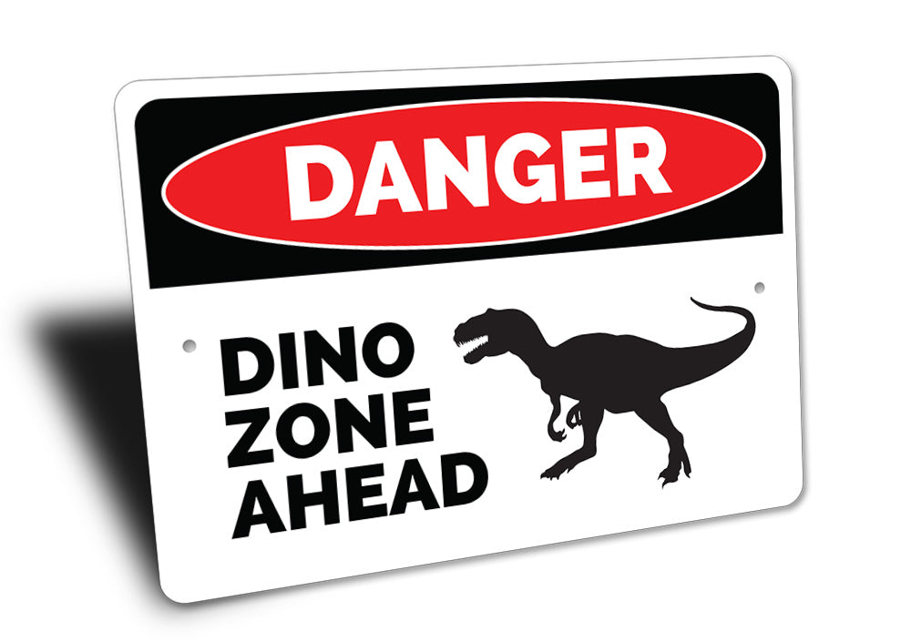 Danger Dino Zone Ahead Sign
