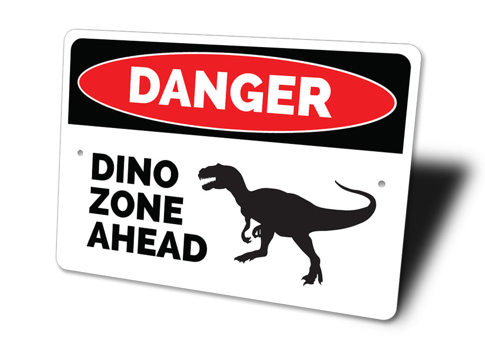 Danger Dino Zone Ahead Sign