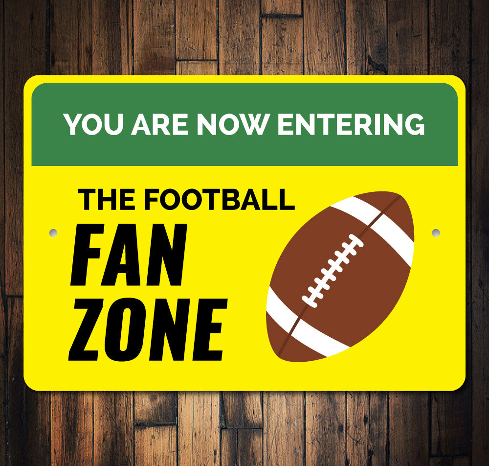 The Football Fan Zone Sign