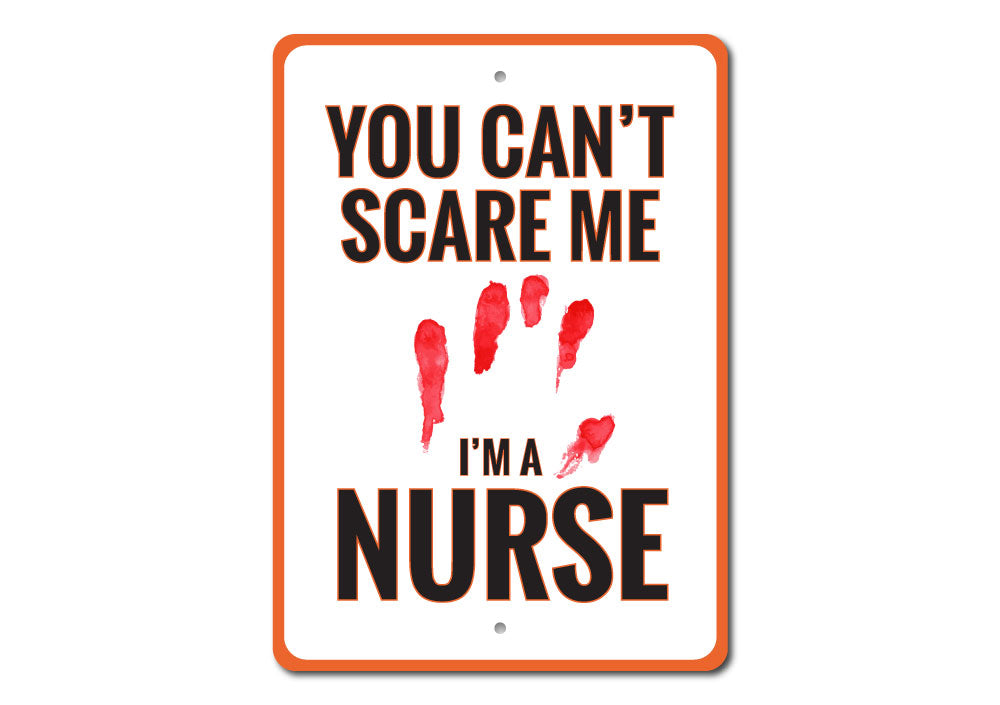 I'm a Nurse Sign