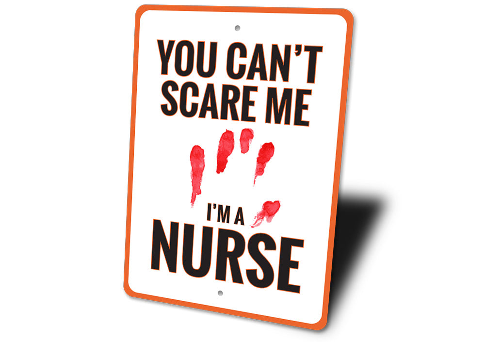 I'm a Nurse Sign