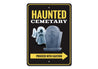 Haunted Cemetery Sign