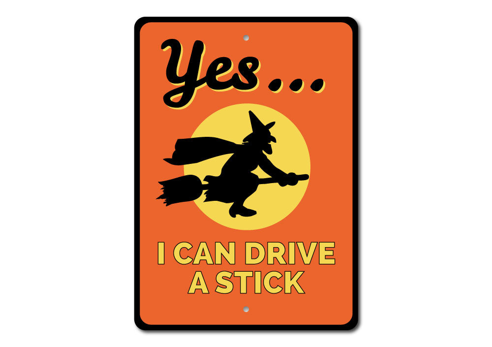 I Can Drive A Stick Sign