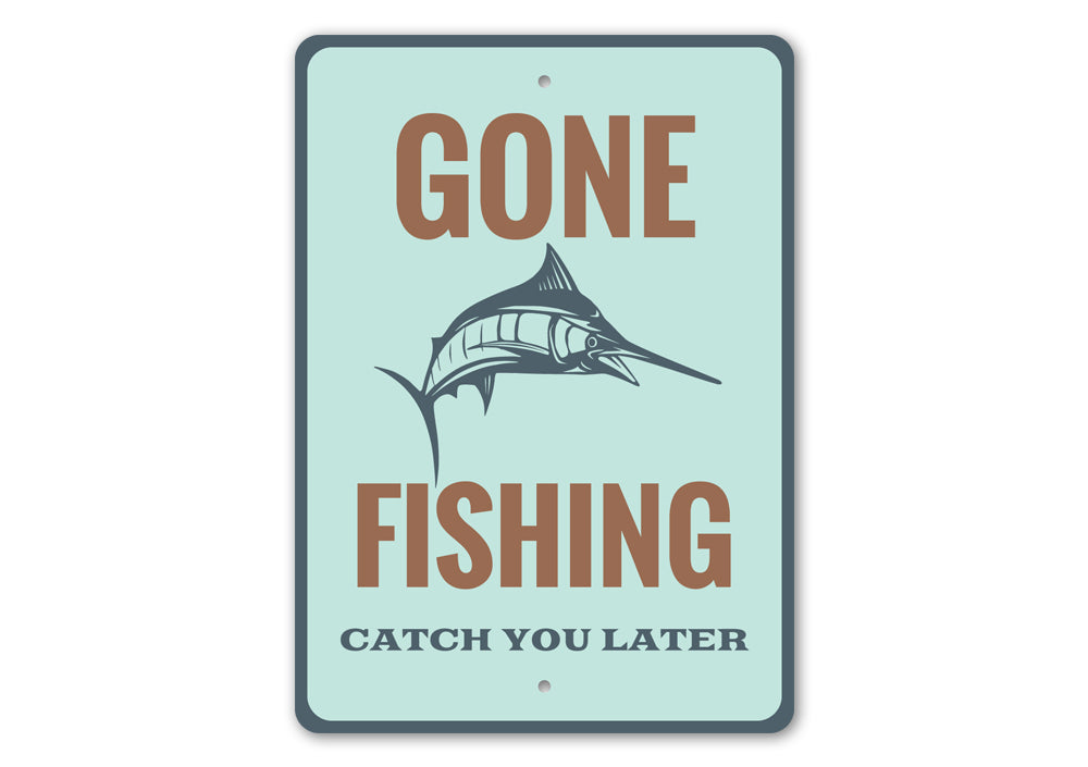 Catch You Later Sign