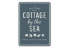 Cottage by the Sea Sign Aluminum Sign