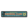 Snorkel Club Sign Aluminum Sign