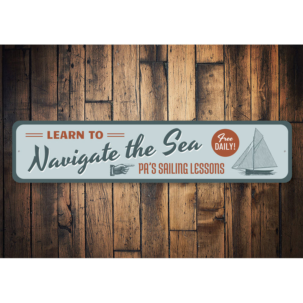 Navigate the Sea Sign Aluminum Sign